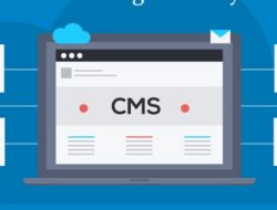 Platform CMS Blog Terbaik dan Populer, Jangan Salah Pilih