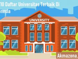 Top 10 Daftar Universitas Terbaik di Indonesia 2022